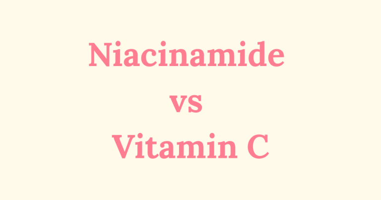 Niacinamide vs Vitamin C — Which Should You Use?