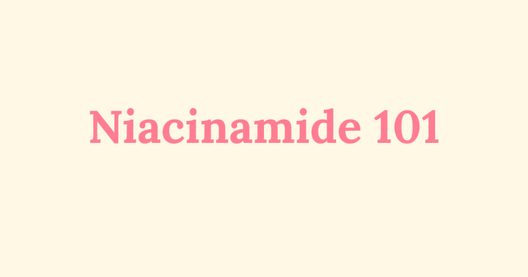 Niacinamide: The Beginner Guide