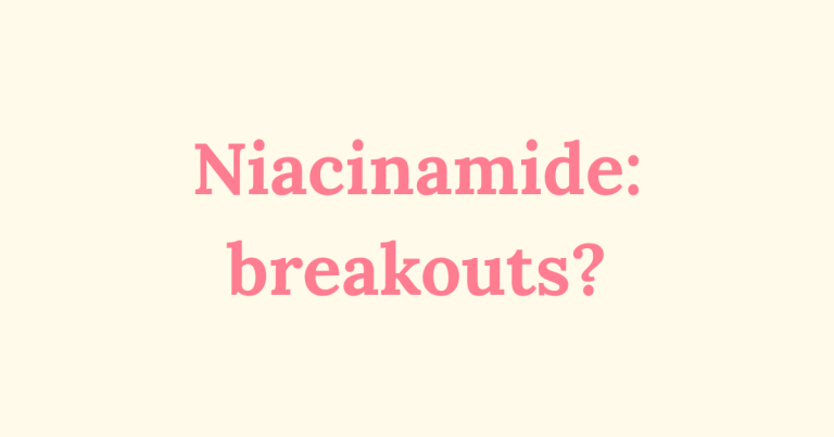 Niacinamide and its effect on breakouts